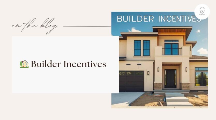 🏡 Builder Incentives