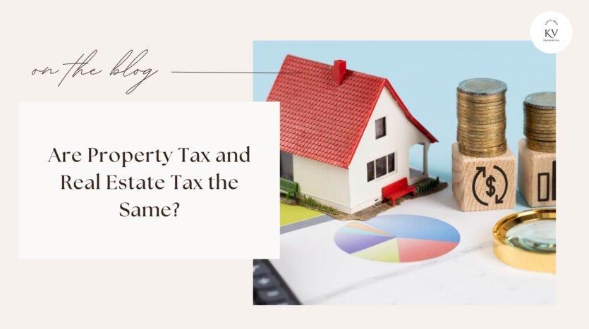 Are Property Tax and Real Estate Tax