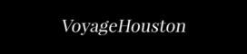Voyage Houston