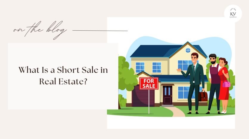 What Is a Short Sale in Real Estate